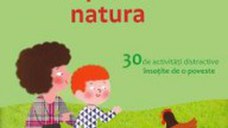 Montessori acasa Explorez natura - Delphine Gilles Cotte
