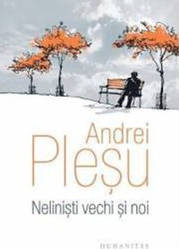 Nelinisti vechi si noi - Andrei Plesu - 1