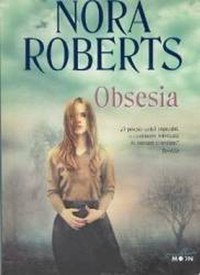 Obsesia - Nora Roberts - 1