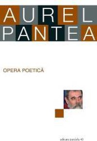 Opera poetica - Aurel Pantea - 1