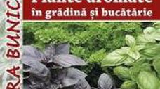 Plante aromatice in gradina si bucatarie - Megyeri Szabolcs Liptai Zoltan