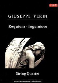 Requiem. Aria Ingemisco pentru cvartet de coarde - Giuseppe Verdi - 1