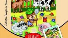 Tommy la ferma de animale - Dorin Bujdei