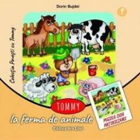 Tommy la ferma de animale - Dorin Bujdei - 1