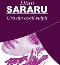 Ura din ochii vulpii - Dinu Sararu - 1