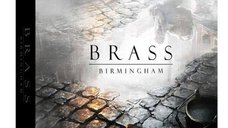 Brass Birmingham - Joc de Strategie Economica in Epoca Industriala