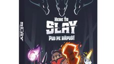 Here to Slay: Pus pe Rapus - Joc Strategic de Carti