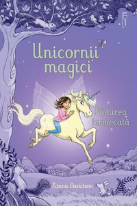 Unicornii magici. Padurea fermecata (Usborne) - 1