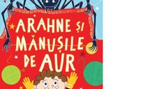 Arahne si Manusile de Aur: Eroi Rataciti - O Poveste Captivanta