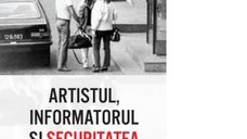 Artistul, Informatorul si Securitatea: Raport asupra Pasaportului