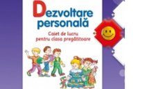 Caiet de Lucru pentru Dezvoltare Personala - Clasa Pregatitoare