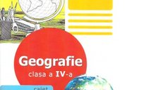 Caiet de Lucru pentru Geografie - Clasa a IV-a