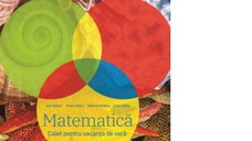 Caiet de Matematica pentru Vacanta - Clasa a VII-a