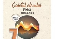 Caietul Elevului de Fizica pentru Clasa a VII-a