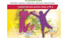 Caietul elevului pentru Limba si literatura romana - Clasa a VII-a