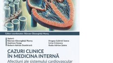 Cazuri clinice in medicina interna. Afectiuni cardiovasculare. Volumul I