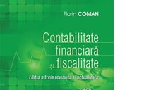 Contabilitate Financiara si Fiscalitate - Editia III