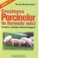 Cresterea porcinelor in ferme mici conform cerintelor Uniunii Europene - 1