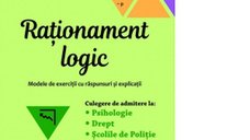 Culegere de Exercitii de Rationament Logic pentru Admitere la Psihologie, Drept si Scolile de Politie - Editia a II-a Revizuita