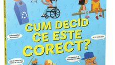 Cum sa alegi corect? Reflectii profunde pentru copii (7-9 ani)