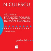 Dictionar francez-roman/roman-francez pentru toti (50.000 de cuvinte si expresii) - 1