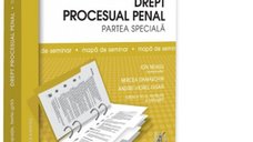 Drept Procesual Penal - Partea Speciala. Mapa de Seminar. Editia VII Revizuita si Actualizata