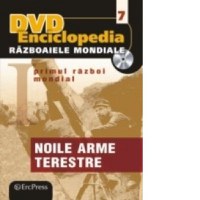 DVD Enciclopedia Razboaiele Mondiale (nr. 7). Primul razboi mondial. Noile arme terestre - 1