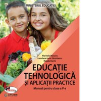 Educatie tehnologica si aplicatii practice. Manual pentru clasa a V-a (editia 2022) - 1