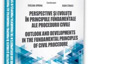 Evolutia Principiilor Fundamentale in Procedura Civila - Evelina Oprina, Radu Stancu