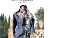 Focul amorului. Despre dragoste si sexualitate in societatea romaneasca, 1750-1830