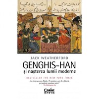 Genghis-han si nasterea lumii moderne - 1