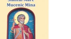 Intalnirea cu Sfantul Mare Mucenic Mina - Calin Bicazan