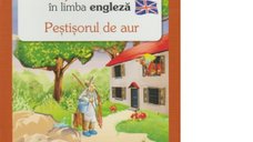 Invatarea cititului in limba engleza - Pestisorul de aur (Nivel 2)