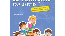 Le francais pour les petits &ndash; caiet de lucru pentru clasa a II-a
