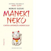 Maneki Neko. Cartea japoneza a norocului - 1