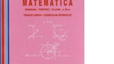 Manual de Matematica pentru Clasa a IX-a - Trunchi Comun si Curriculum Diferentiat (TC + CD)
