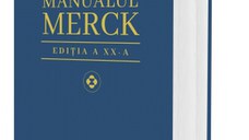 Manualul Merck de diagnostic si tratament. Editia a XX-a
