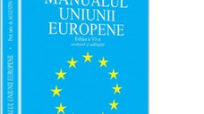 Manualul Uniunii Europene. Editia a VI-a, revazuta si adaugita