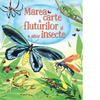 Marea carte a fluturilor si a altor insecte (Usborne) - 1