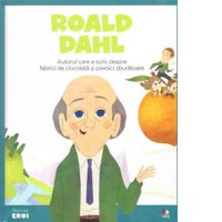 Micii eroi. Roald Dahl - 1