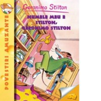 Numele meu e Stilton, Geronimo Stilton (vol.1) - 1