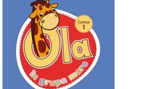 OLA Caiet de Lucru pentru Prescolari Grupa Mare, 5-6 Ani - Editie Revizuita, Caiet 1