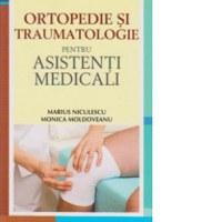 Ortopedie si traumatologie pentru asistenti medicali - 1