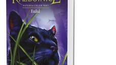 Pisicile Razboinice - Puterea celor trei. Cartea a XV-a : Exilul (volumul 15)