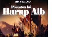 Povestea lui Harap Alb de Ion Creanga