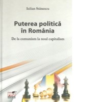 Puterea politica in Romania. De la comunism la noul capitalism - 1