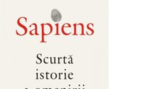 Sapiens: O privire concisa asupra istoriei umanitatii