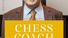 Chess Coach: The Lasting Legacy of Mark Dvoretsky by Vladimir Barsky