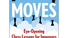 Dream Moves: Chess Improvement Lessons by Miron Sher