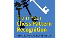 Train Your Chess Pattern Recognition - Arthur van de Oudeweetering